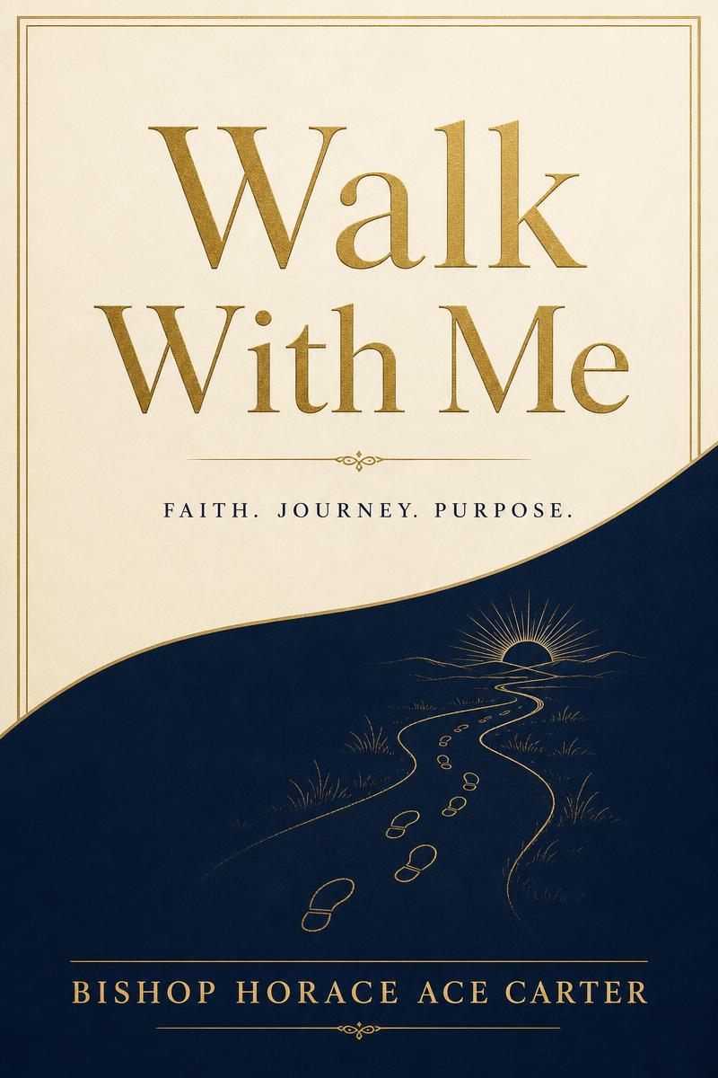 Cover of Walk With Me by Bishop Horace Ace Carter